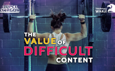 The Value of Difficult Content