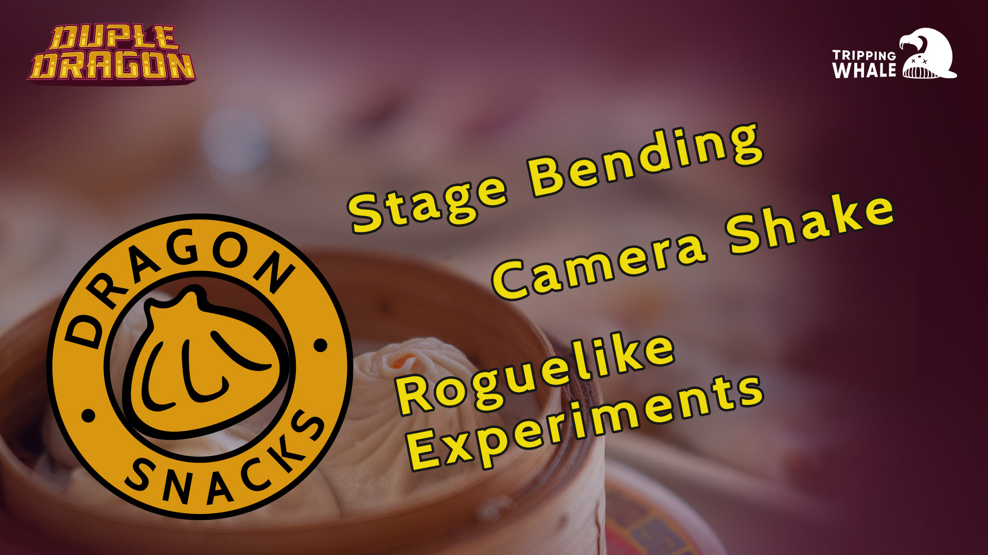 Dragon Snacks: Stage Bending, Camera Shake, and Roguelike Experiments